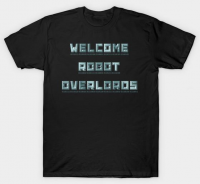 welcome_robot_overlords.jpg